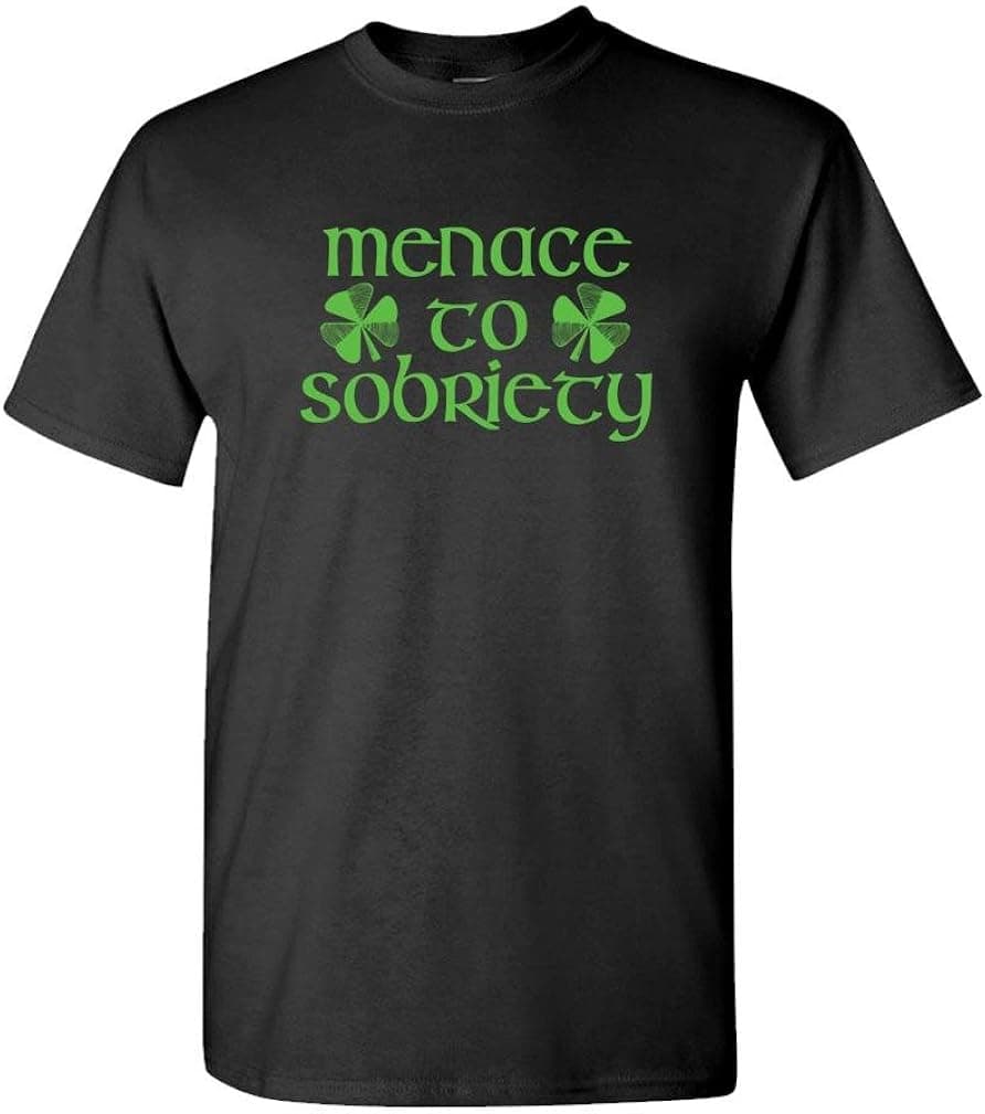 Menace to Sobriety Party st Paddys Day Gag - Mens Cotton T-Shirt