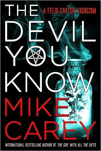 The Devil You Know (Felix Castor, 1)