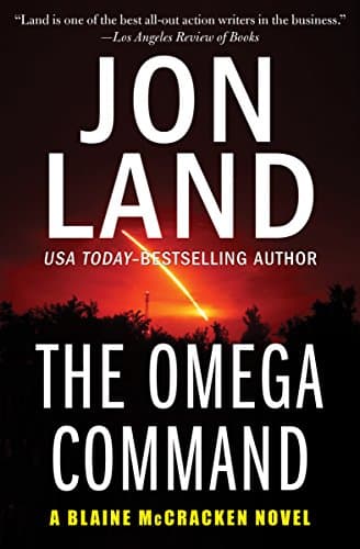 The Omega Command (The Blaine McCracken Novels Book 1)