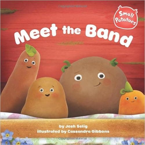Meet the Band (Small Potatoes)