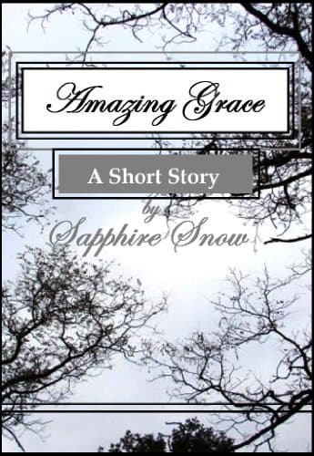 AMAZING GRACE (A short story)