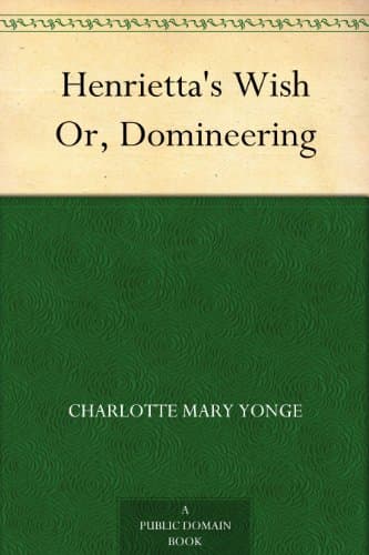 Henrietta's Wish Or, Domineering