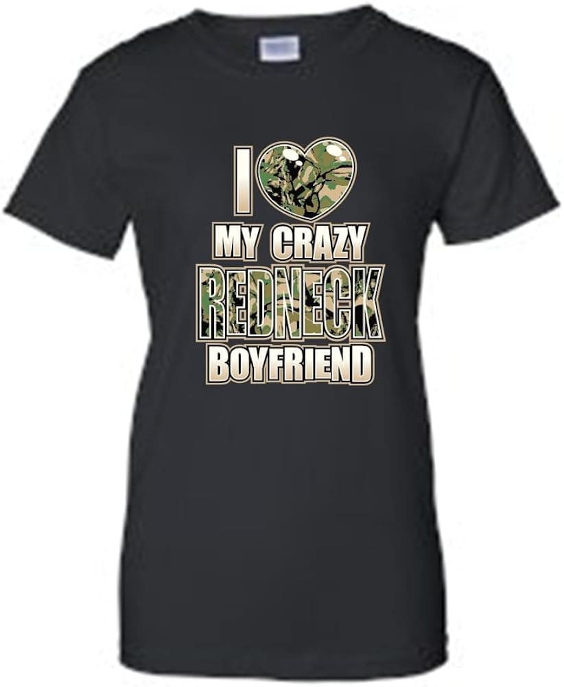 Juniors Funny Cute I Love My Crazy Redneck Boyfriend T-Shirt