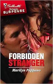 Forbidden Stranger (Silhouette Romantic Suspense)