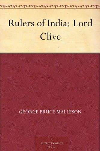 Rulers of India: Lord Clive