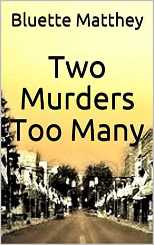 Two Murders Too Many