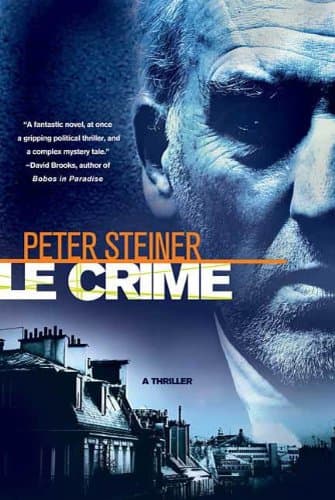 Le Crime: A Thriller (A Louis Morgon Thriller Book 1)
