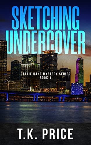Sketching Undercover: Callie Dane Mystery Series Book 1