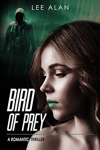 Bird of Prey: A Romantic Thriller (Anna Series Book 3)