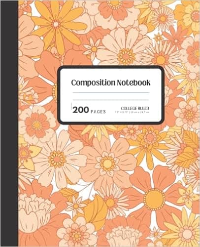Composition Notebook College Ruled: Floral Composition Notebook | 7.5 x 9.25 200 pages - College Ruled | Retro Floral Composition Book: Composition Notebook for Back to School, Home, College