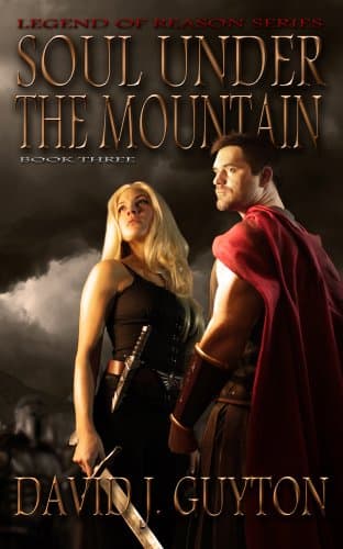 Soul Under the Mountain (Legend of Reason Series Book 3)