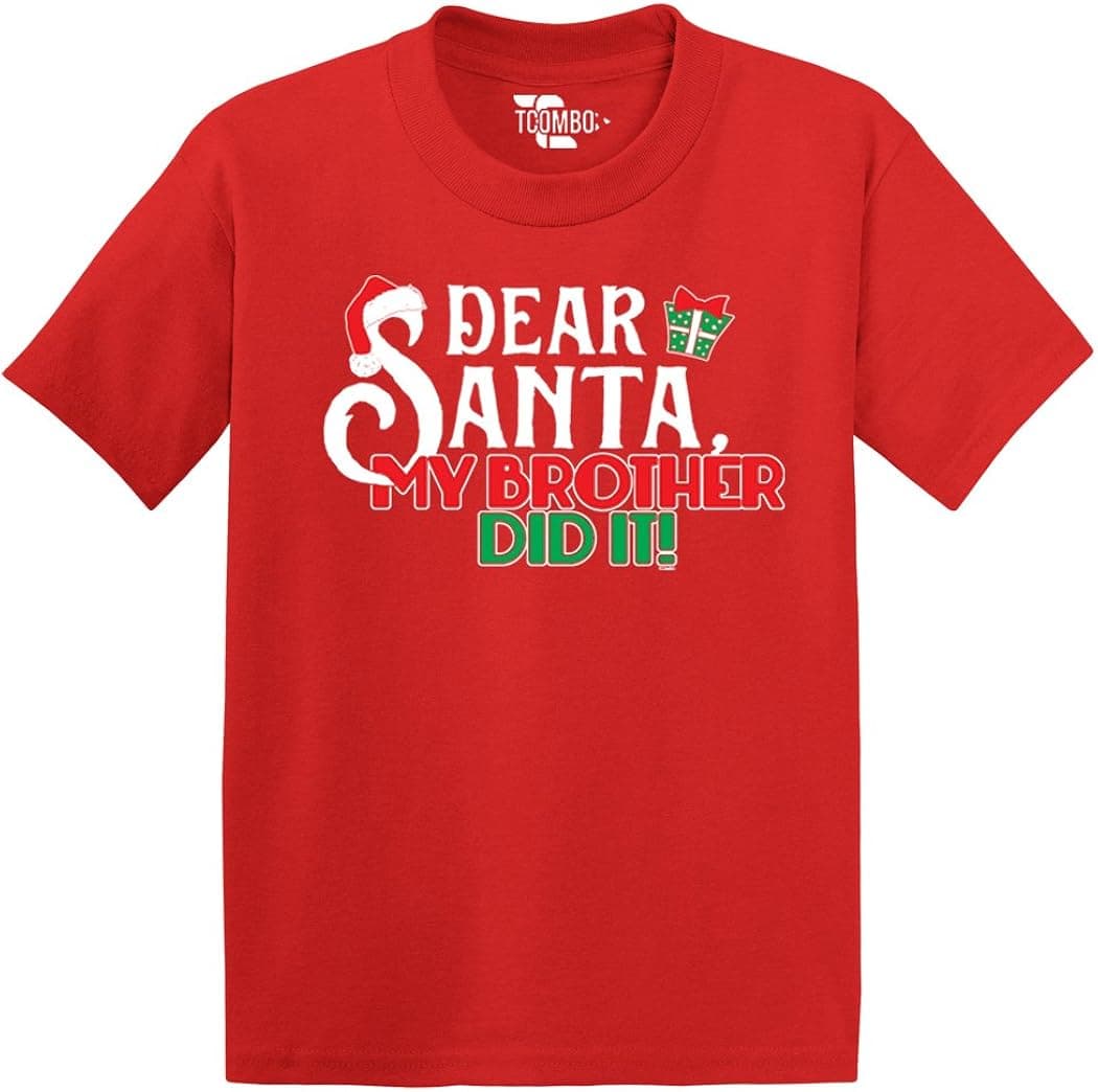 Dear Santa My Brother Did It - Christmas - Toddler Little Boy/Infant T-Shirt