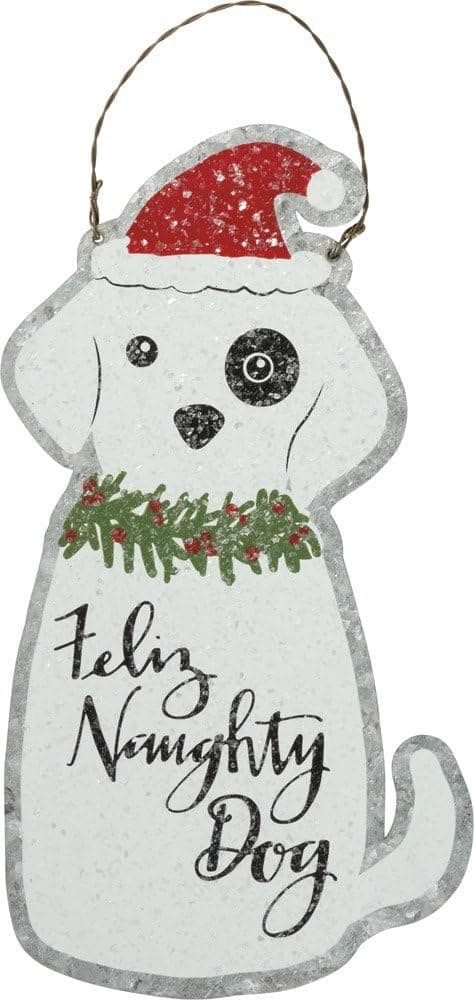 Primitives by Kathy Tin Hang Up Feliz Naughty Dog Home and Garden Decor