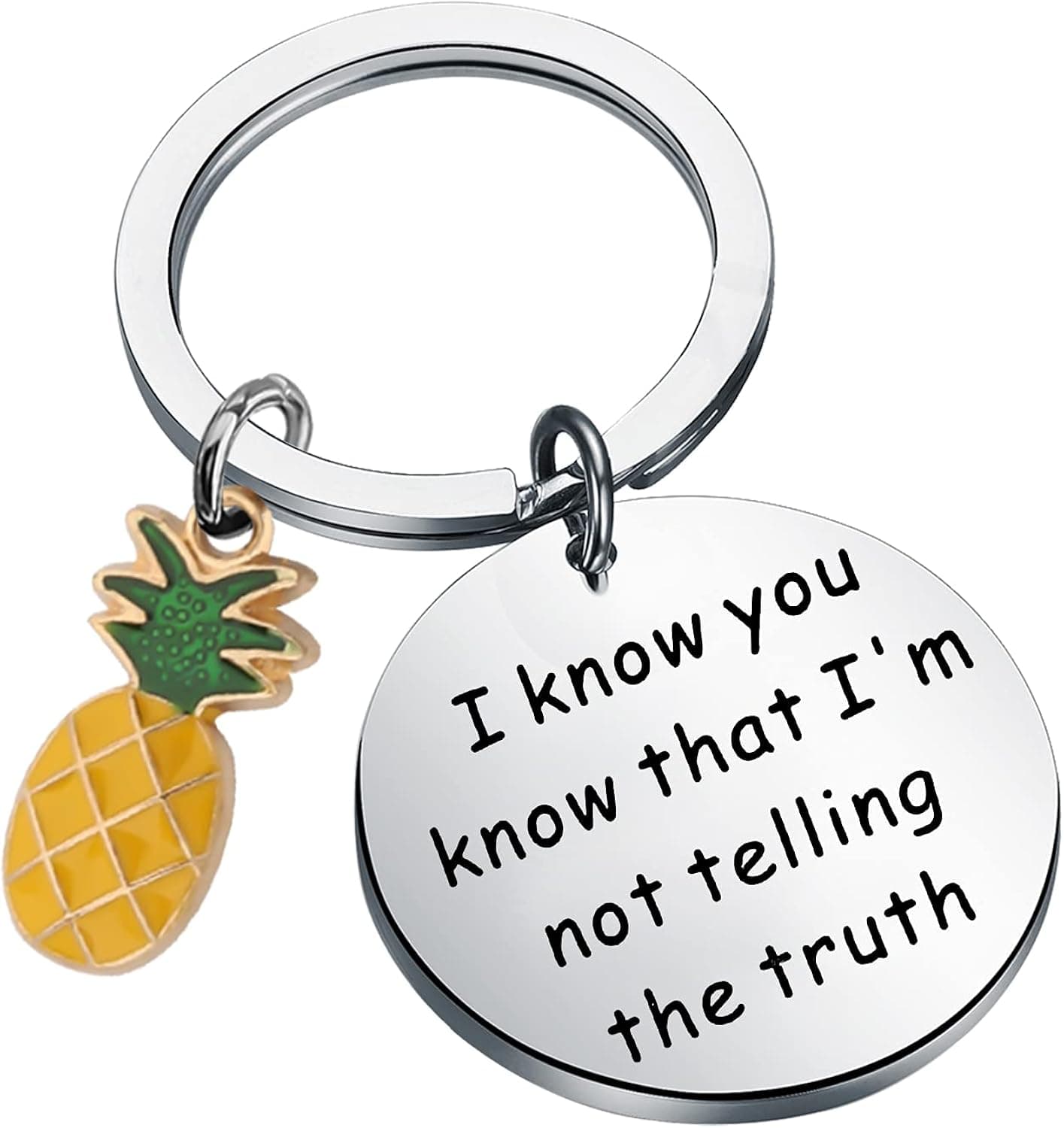 AKTAP Pineapple Psyc TV Show Inspire Gift Pineapple Key Ring I Know You Know That I'm Not Telling The Truth for Fans