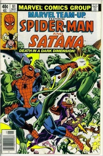 Marvel Team-Up #81 : Featuring Spider-Man and Satana in "Last Rites" (Marvel Comics)