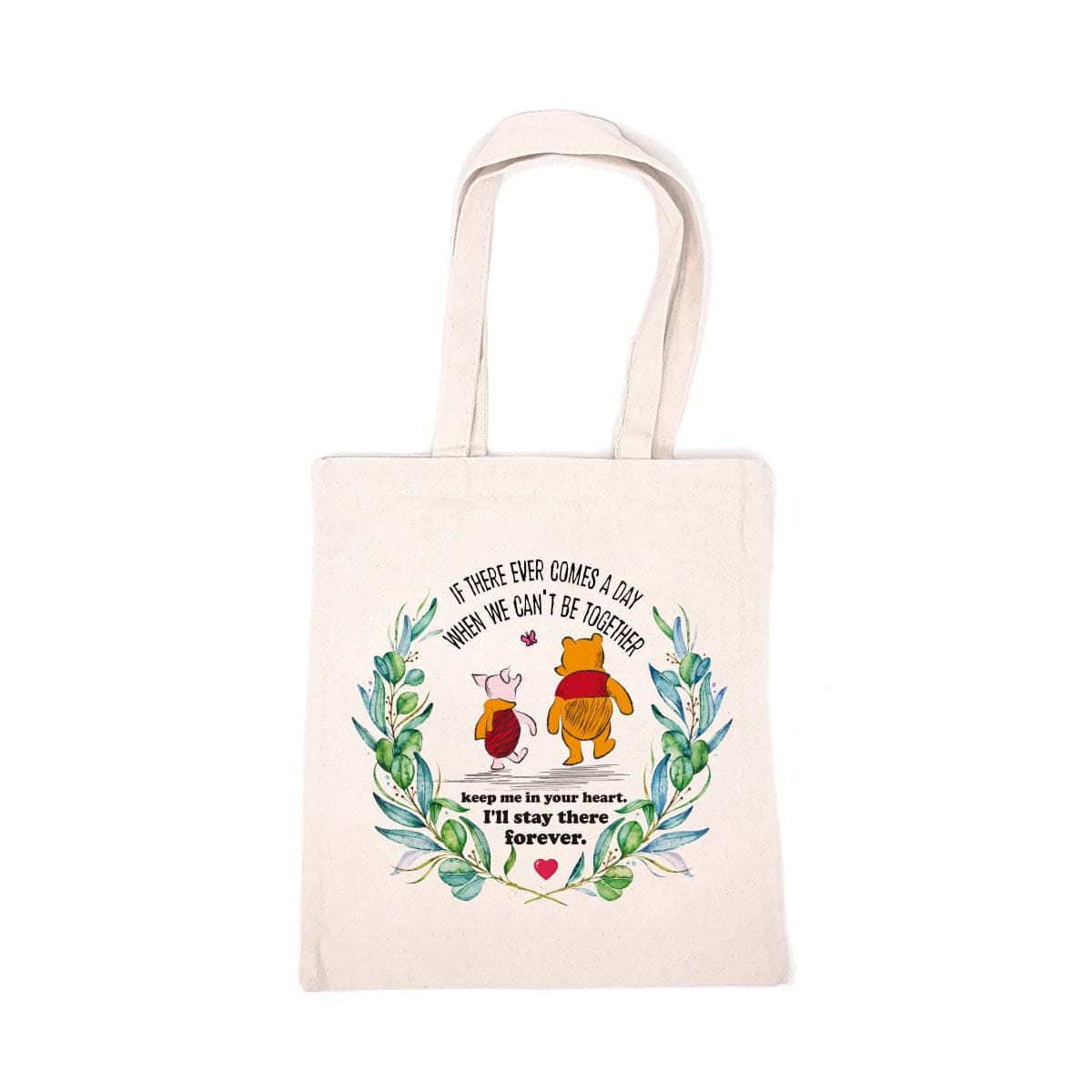 Inspirational Winnie The Pooh Quote Natural Cotton Canvas 12 Oz Reusable Hand Made Tote Bag - If There Ever Comes A Day Gift - Cute Winnie The Pooh Theme Tote Bag Gifts for Kids Boys Girls