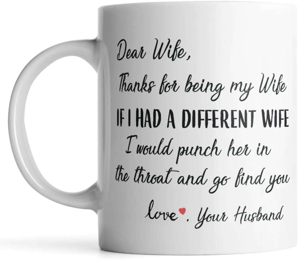 Dear Wife Mug - 11oz Ceramic Coffee Mug or Tea Cup (Your Husband or Hubby) by Monkey Duo