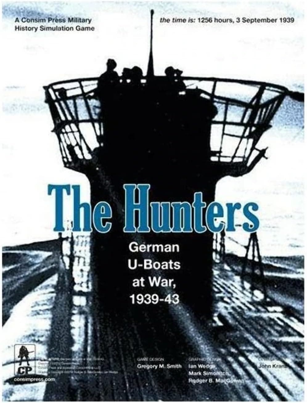 The Hunters: German U-Boats at War, 1939-43