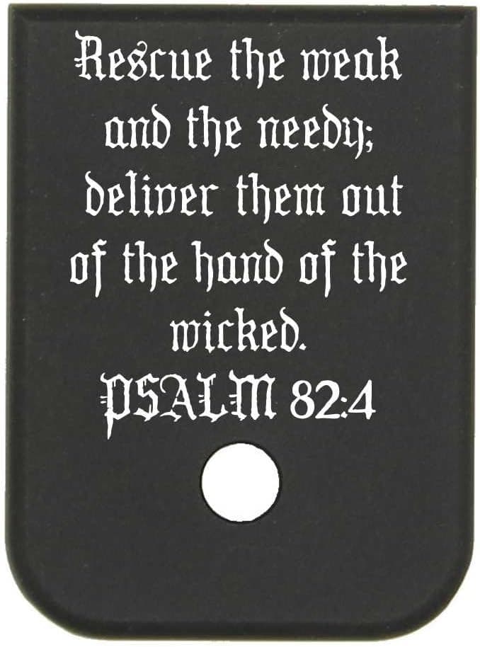 Magazine Base Floor Plate for Glock Pistols - 9mm & 40 PSALM 82:4