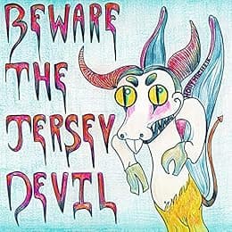 Beware the Jersey Devil: A Child-friendly, Spooky Story (JD for Kids Book 2)