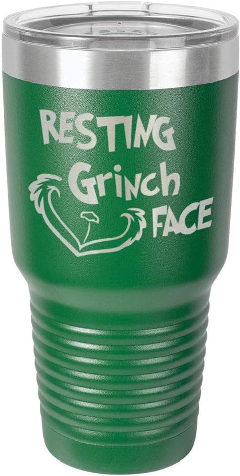 RESTING GRINCH FACE Green 30 oz Drink Tumbler With Straw and Slide Top Lid | Holiday Party Cup With Fun Christmas Quotes | Engraved Stainless Steel Travel Mug