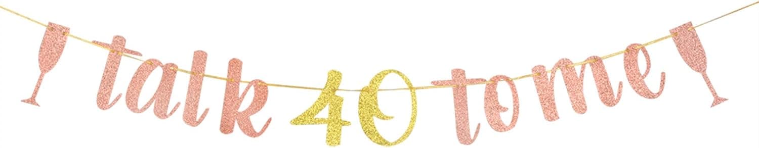 Rose Gold Talk 40 To Me Banner, 40th Birthday Anniversary Banner, Happy 40th Birthday Party Decorations, Sparkling Hanging Kit for 40th Birthday Party Supplies for Women