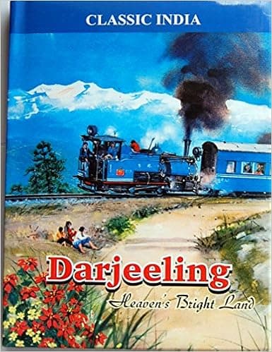 Darjeeling: Heaven's Bright Land