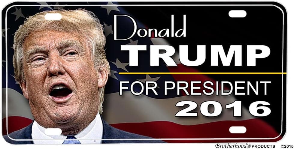 BrotherhoodProducts Donald Trump for President 2016 License Plate