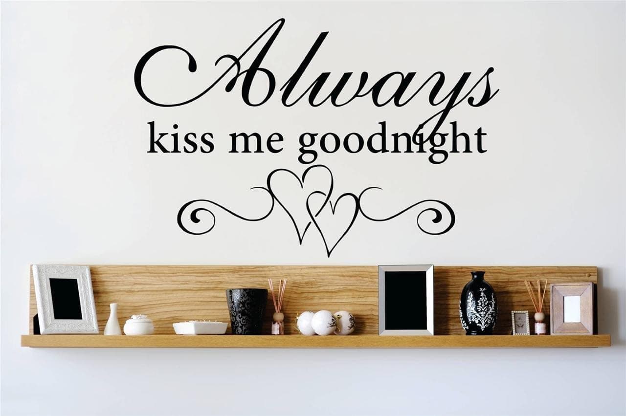 Decal – Vinyl Wall Sticker Always kiss me Goodnight Quote Home Living Room Bedroom Decor - 22 Colors Available Size 16 Inches X 20 Inches