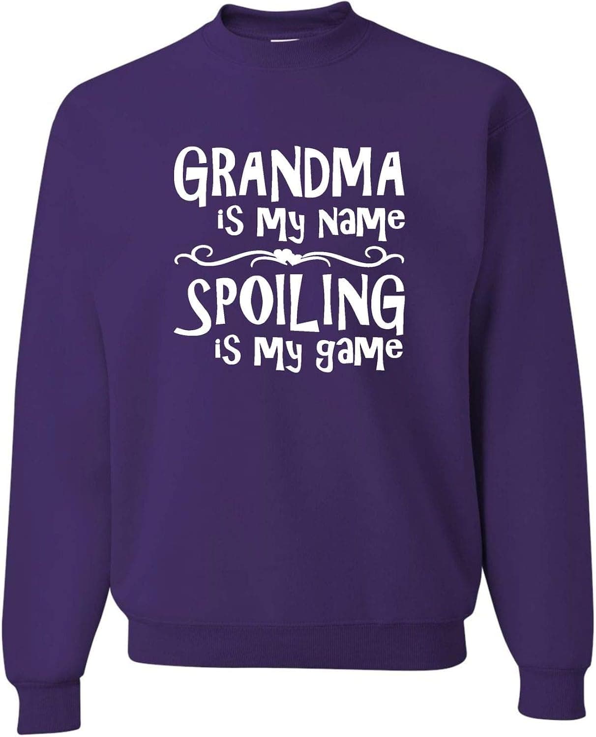 Go All Out Adult Grandma Is My Name Spoiling Is My Game Sweatshirt Crewneck