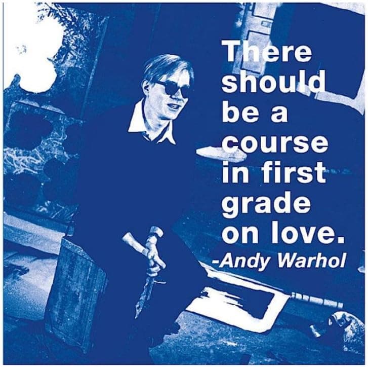 Andy Warhol There Should be a Course in First Grade on Love Quote Color Square Art Print Poster - 11x14 Art Poster Print by Billy Name, 11x14