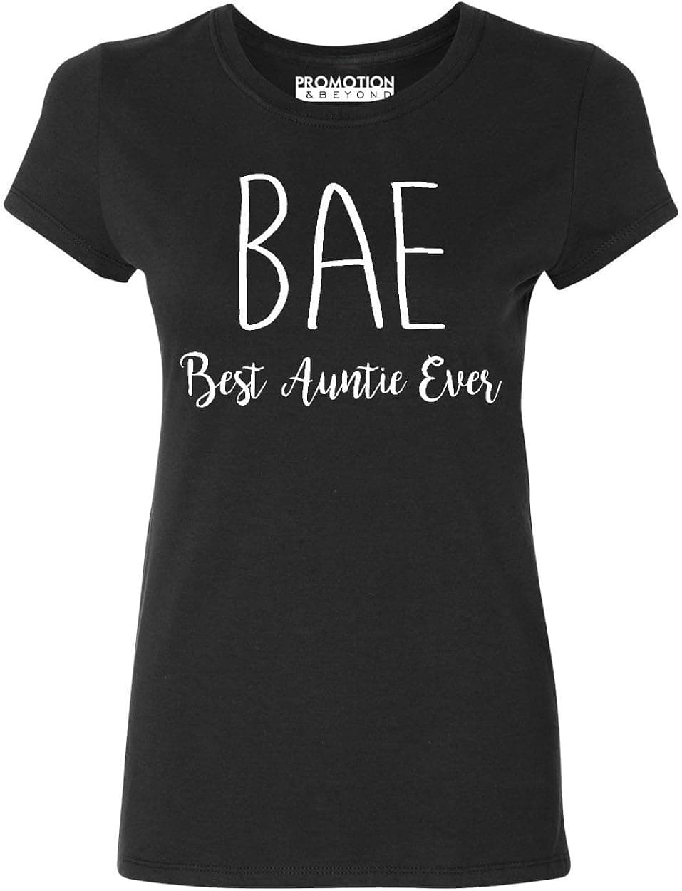 P&B BAE Best Auntie Ever Funny Women's T-Shirt