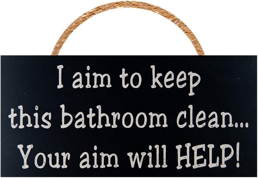I Aim To Keep This Bathroom Clean Your Aim Will Help Wood Sign for Home Décor-- PERFECT HOUSEWARMING GIFT !!!