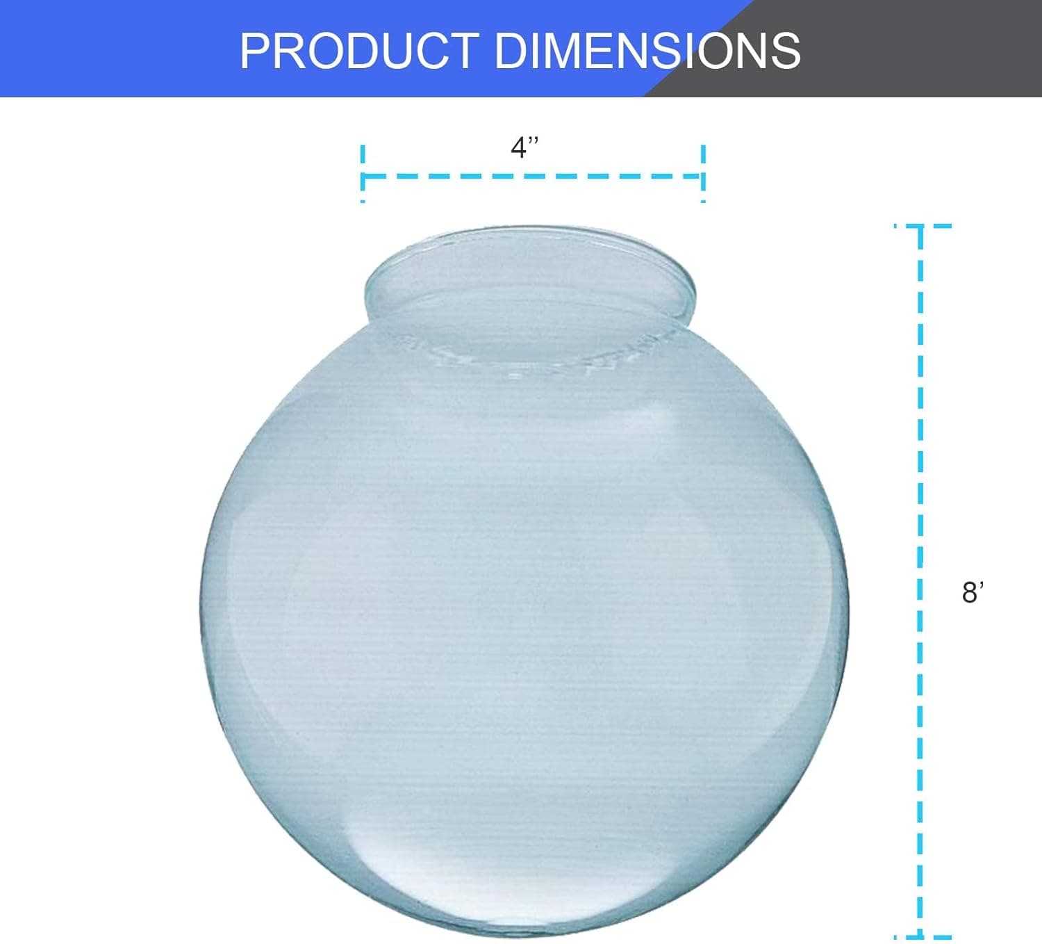 DYSMIO Lighting 8-Inch Diameter Globe - 4-Inch Fitter Opening Handblown Gloss Gloss Clear Glass Globe
