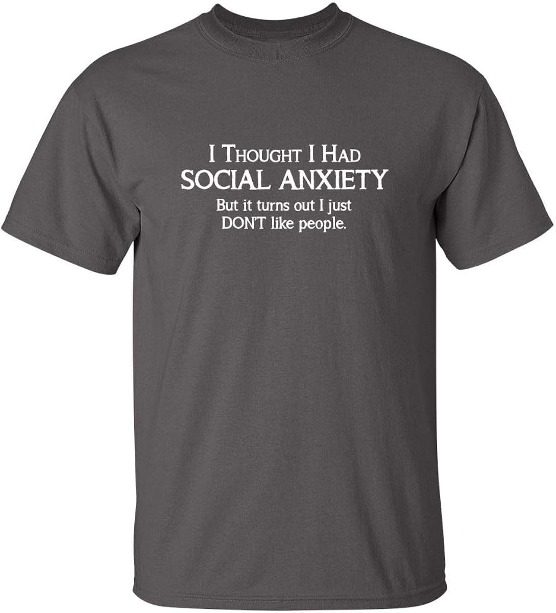 Social Anxiety Like People Graphic Novelty Sarcastic Funny T Shirt