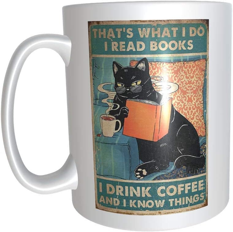 Cat Lovers Coffee Mug Cat That's What I Do I Read Books i Drink Coffee and i know things white mug,11 ounce