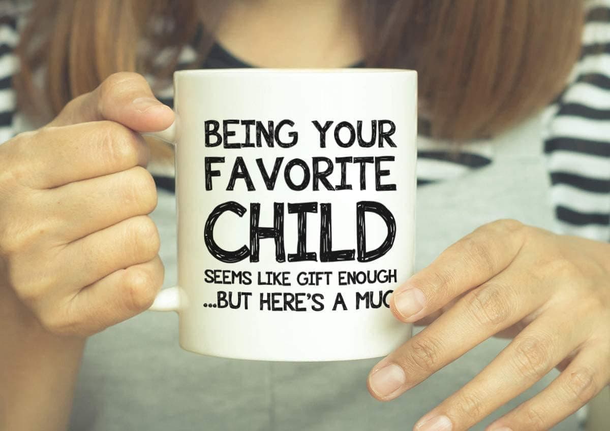 Best Mom & Dad Gifts,Being Your Favorite Child Funny Coffee Mug-Mothers Day Fathers Day Christmas Presents Idea from Daughter, Son, Kids-Fun Birthday Gifts Cup For Parents