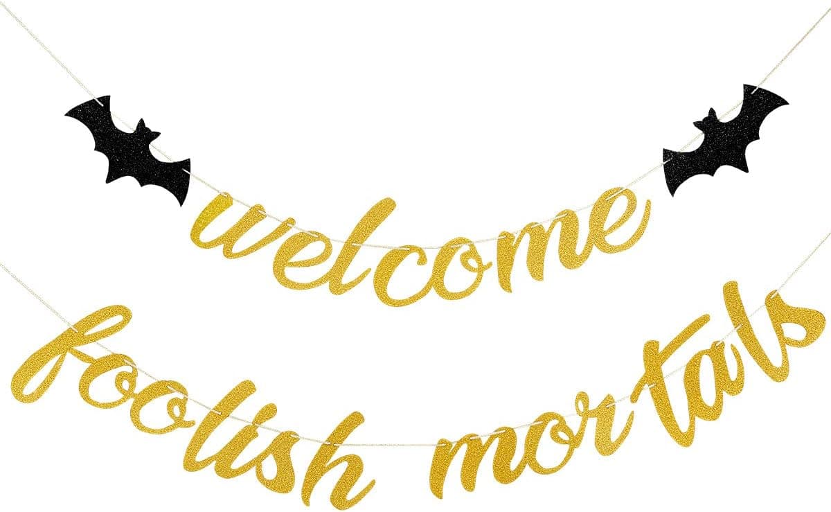 Welcome Foolish Mortals Banner Gold - Hocus Pocus Party Decorations Halloween Party Banner Decorations for Home Mantle Haunted Mansion Decorations Welcome Foolish Mortals Sign