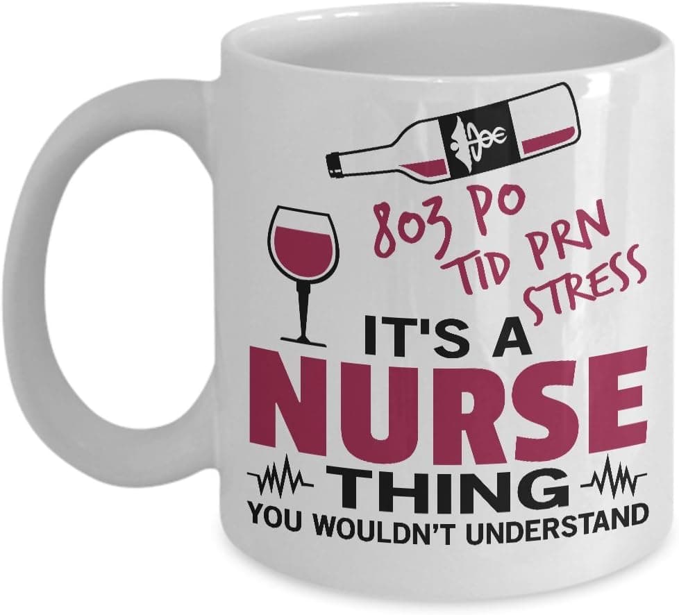 Cool Funky Tees Best Gifts for Nurses, Funny 11oz White Ceramic Coffee Mug, 8oz Po TID Stress, Great Present for a Student Graduation, Registered, Licensed Practitioner or Certified Nurse