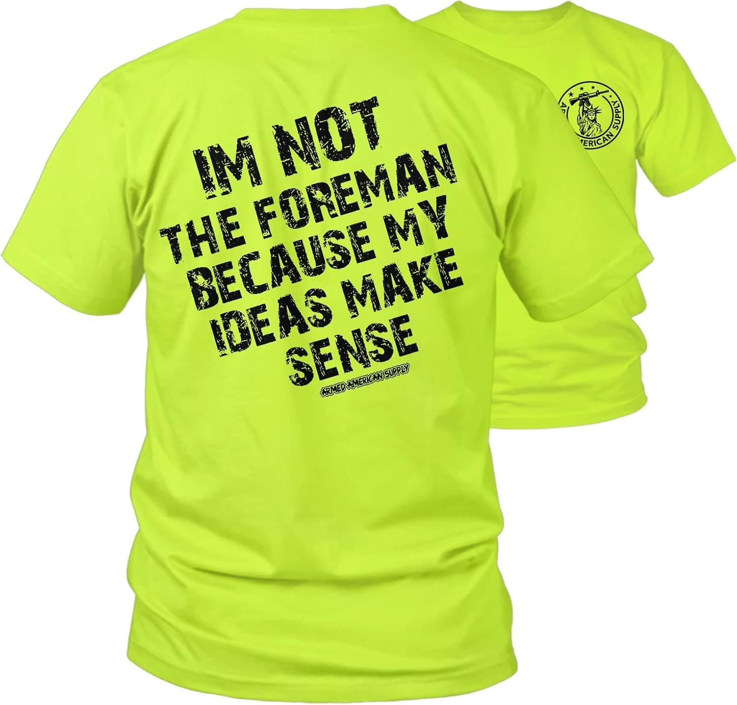 My Ideas Make Sense - Hi Vis/Hi Viz Funny Construction Safety Work Shirt