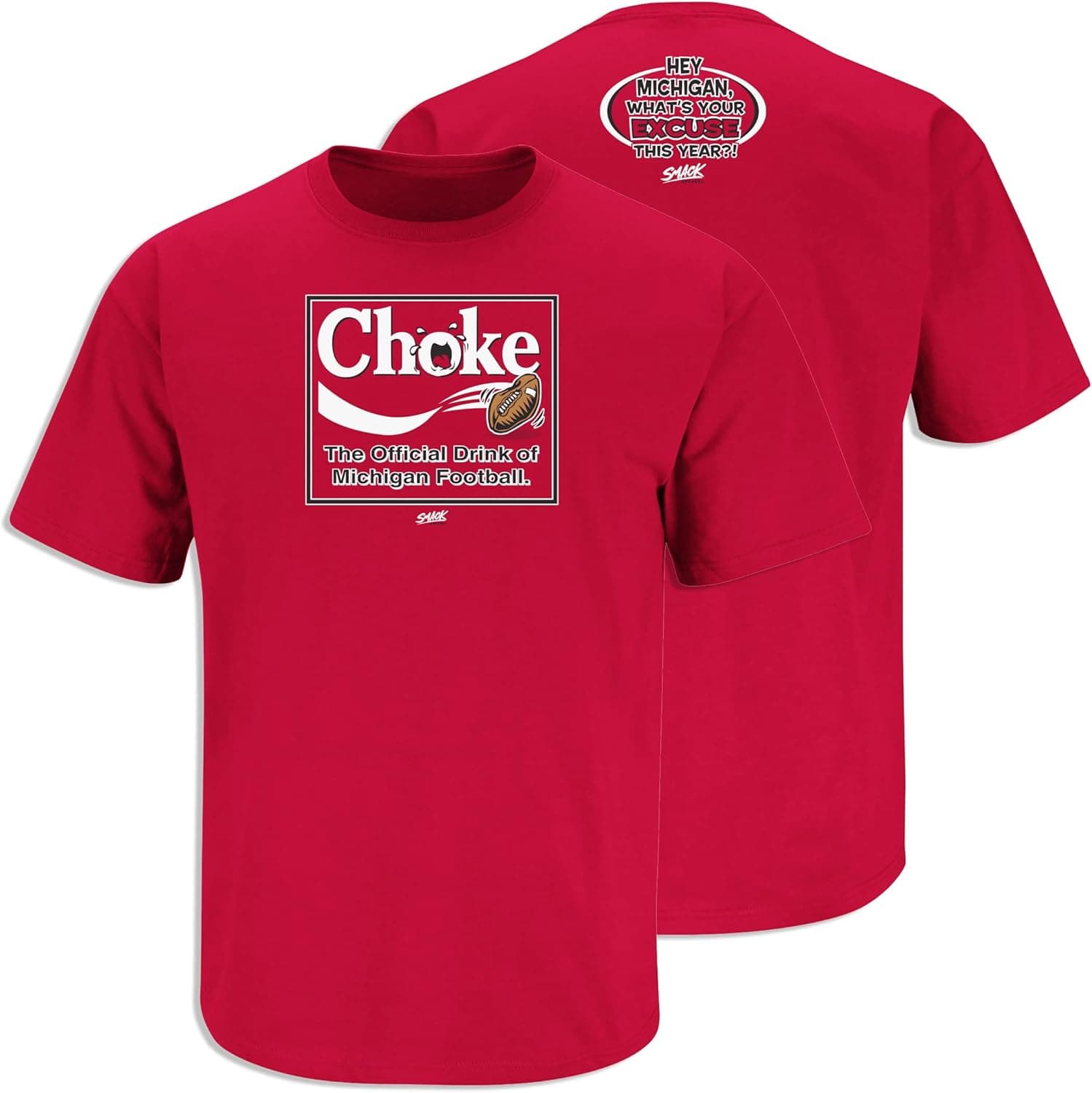 Smack Apparel Choke (Anti-Michigan) T-Shirt for Ohio State College Fans (SM-5XL)