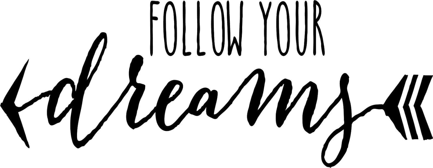 Follow Your Dreams Quote Quotes Home Decor Living Room Bedroom Picture Art Dream Inspirational Live Life to The Fullest Size : 10x20 Inches