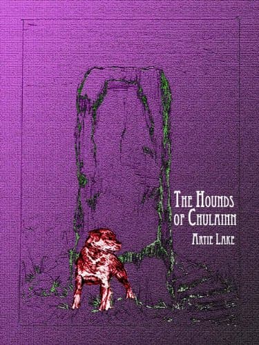 The Hounds of Chulainn
