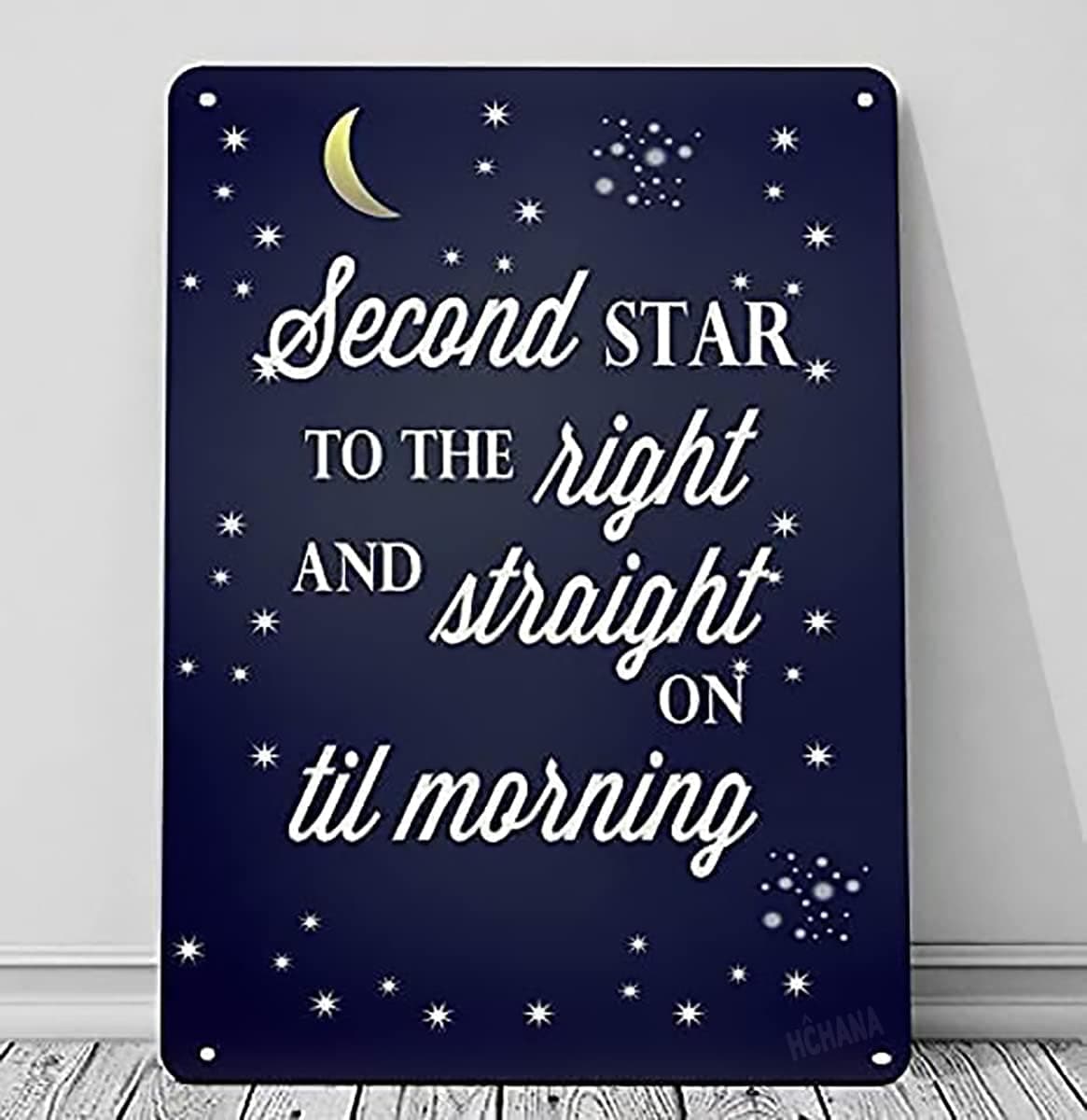 Second Star to The Right Metal Sign Decor Metal Plaque Wall Decor