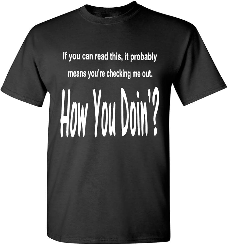smash team If You Can Read This, How You Doing Shirt Funny Tshirts Humor T Shirts