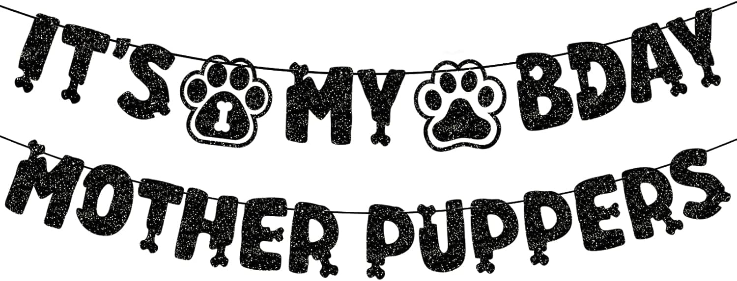 WirJouer It's My Birthday Mother Puppers Banner,Dog Birthday Banner, Puppy Birthday Party Banner for Puppy Dog Birthday Party Decorations