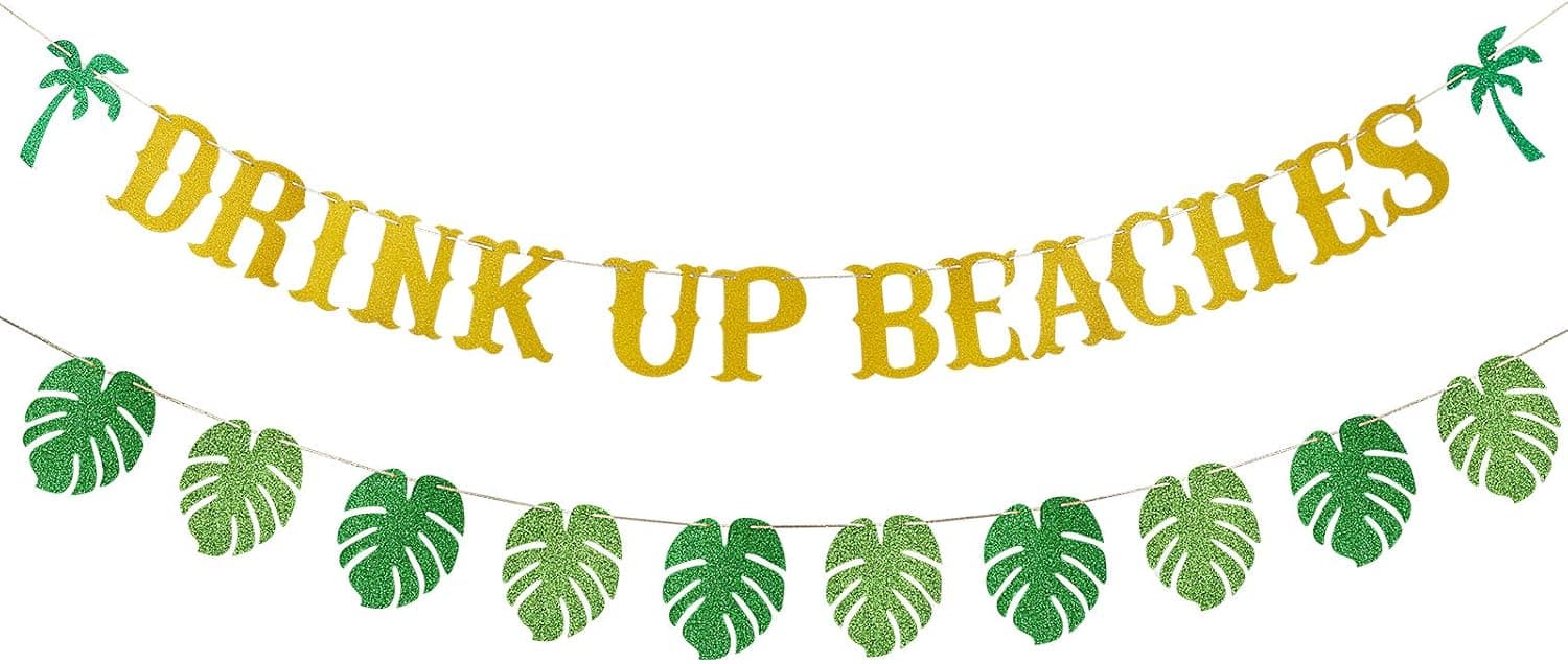 Gold Glitter Drink Up Beaches Banner and Tropical Palm Leaves Banner for Beach Party Decorations Supplies, Hawaiian Aloha Summer Party Decorations