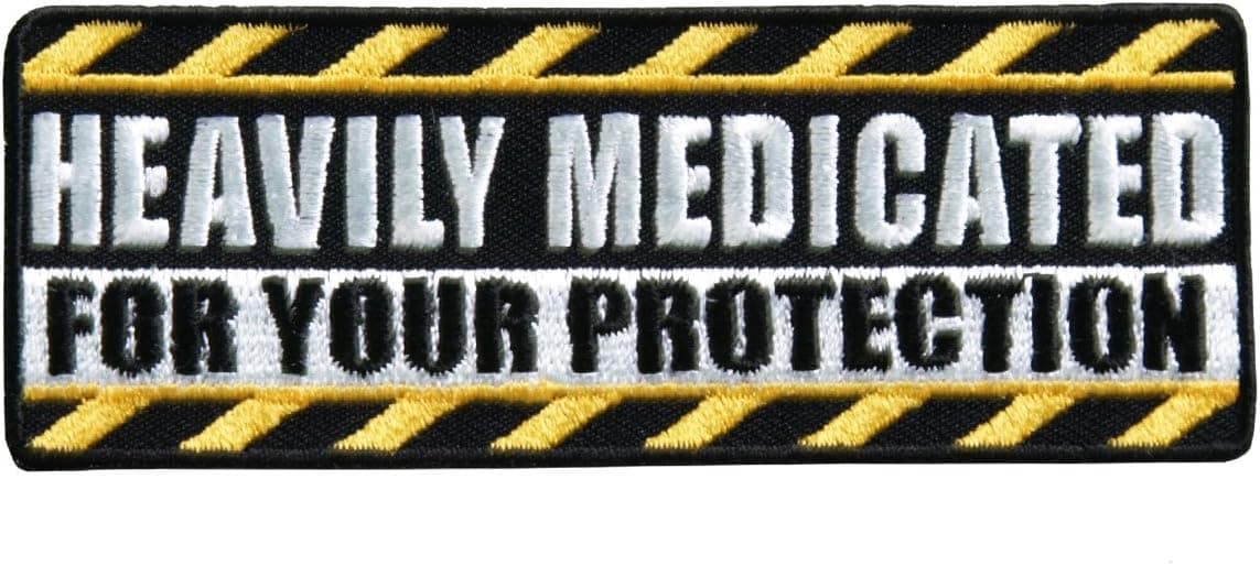 Officially Licensed Originals Heavily Medicated for Your Protection, Iron-On/Saw-On Rayon Patch - 4" x 2"