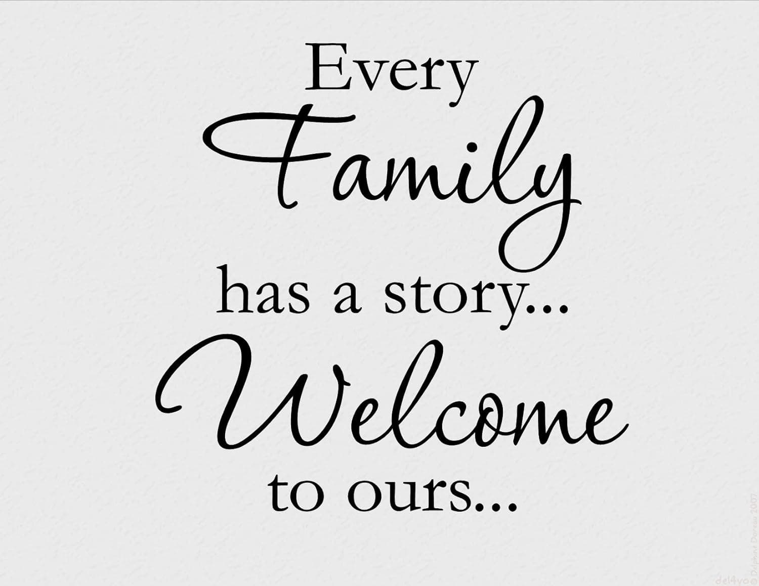 Vinyl Say Every Family has a Story. Matte Black