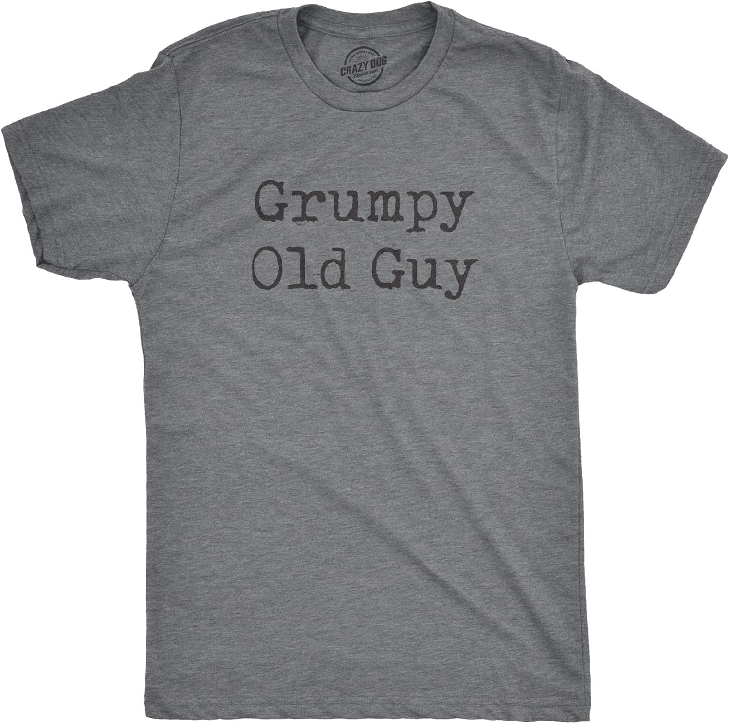 Mens Grumpy Old Guy Tshirt Funny Sarcastic Fathers Day Tee